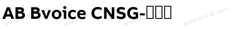 AB Bvoice CNSG字体转换 AB Bvoice CNSG字体转换